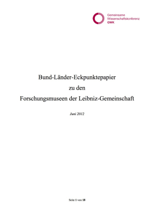 Bund-Länder-Eckpunktepapier zu den Forschungsmuseen der Leibniz-Gemeinschaft (2012)
