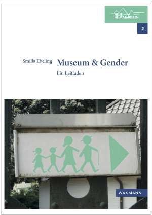 Leitfaden „Museum & Gender“ (2016)