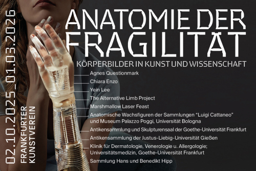Ausstellung: Anatomie der Fragilität – Körperbilder in Kunst und Wissenschaft