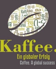 Kaffee. Ein globaler Erfolg