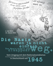 Ausstellung: „Die Nazis waren ja nicht einfach weg.
