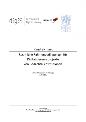 Handreichung Rechtliche Rahmenbedingungen für Digitalisierungsprojekte von Gedächtnisinstitutionen