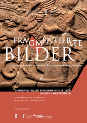 Ausstellung „Fragmentierte Bilder. Die Campana-Reliefs der Klassischen Archäologie”