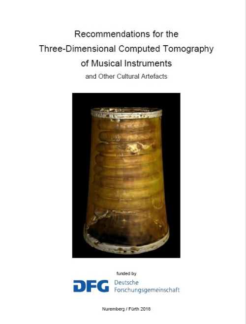 Recommendations for the Three-Dimensional Computed Tomography of Musical Instruments and Other Cultural Artefacts (2018)