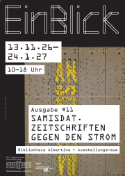 Ausstellung: Samisdat - Zeitschriften gegen den Strom