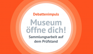 Offene Sammlungsarbeit – eine Slideshow
