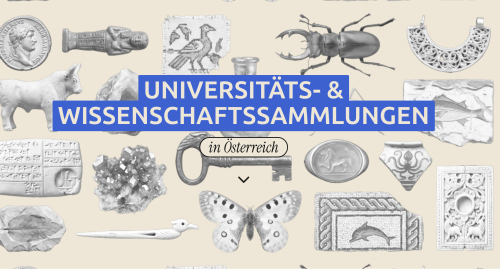 Österreichs Universitätssammlungen werden sichtbar
