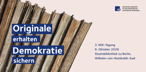 Tagung: Originale erhalten: Demokratie sichern