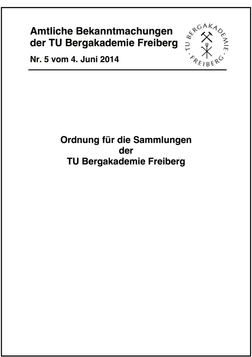 TU Bergakademie Freiberg verabschiedet Sammlungsordnung