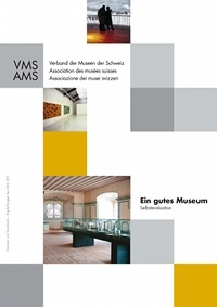 Ein gutes Museum. Selbstevaluation (2011)