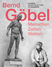 Ausstellung: Bernd Göbel. Menschen – Zeiten – Welten