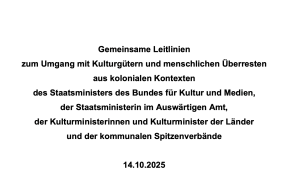 Gemeinsame Leitlinien zum Umgang mit Kulturgütern und menschlichen Überresten aus kolonialen Kontexten (2025)