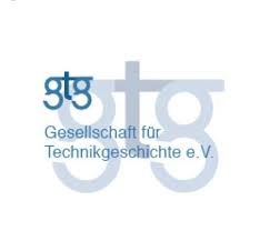 Jahrestagung der Gesellschaft für Technikgeschichte „Technik und Politik“