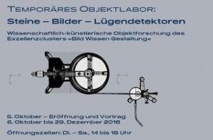 Temporäres Objektlabor „Steine – Bilder – Lügendetektoren“