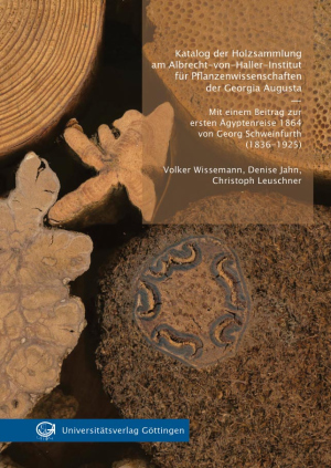 Katalog der Holzsammlung am Albrecht-von-Haller-Institut für Pflanzenwissenschaften der Georgia Augusta
