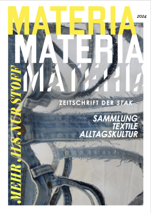 Materia – Zeitschrift der Sammlung Textile Alltagskultur