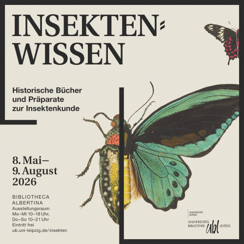 Ausstellung: Insektenwissen. Historische Bücher und Präparate zur Insektenkunde