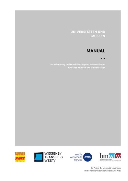 Manual zur Anbahnung und Durchführung von Kooperationen zwischen Museen und Universitäten (2017)