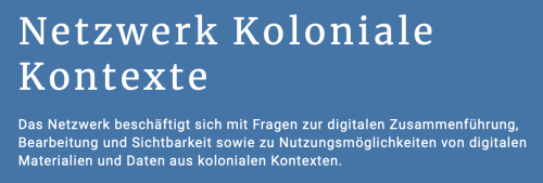 Treffen des Netzwerks Koloniale Kontexte
