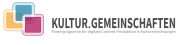 KULTUR.GEMEINSCHAFTEN – Förderprogramm für digitale Content-Produktion in Kultureinrichtungen