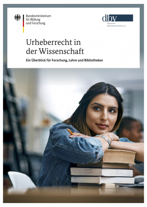 BMBF gibt Publikation zu Urheberrecht in der Wissenschaft heraus
