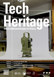 Ausstellung: TechHeritage – Universitätssammlungen im Dialog
