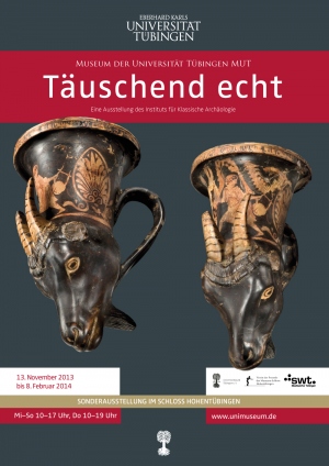 „Täuschend echt“ - Ausstellung des Instituts für Klassische Archäologie der Universität Tübingen