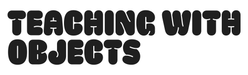 Constitutive Meeting: Working Group Teaching with Objects