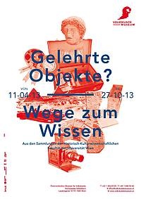 Ausstellung 'Gelehrte Objekte? - Wege zum Wissen' aus den Sammlungen der historisch-kulturwissenschaftlichen Fakultät der Universität Wien