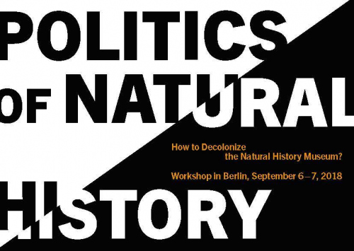 Workshop „Politics of Natural History. How to Decolonize the Natural History Museum“