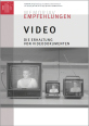 Video. Die Erhaltung von Videodokumenten (2006)