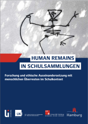 Neue Handreichung für Schulen zum Umgang mit menschlichen Überresten in ihren Sammlungen